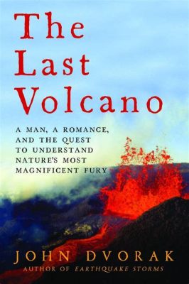 The Volcano's Daughter: Unveiling a Tale of Volcanic Fury and Unexpected Love!