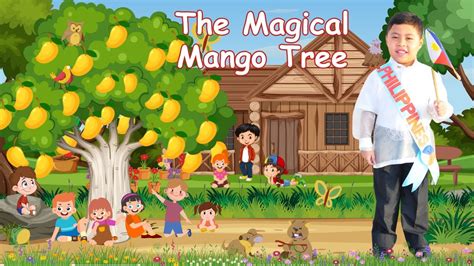  The Origin of the Mango Tree - A Filipino Folktale about Generosity and Transformation